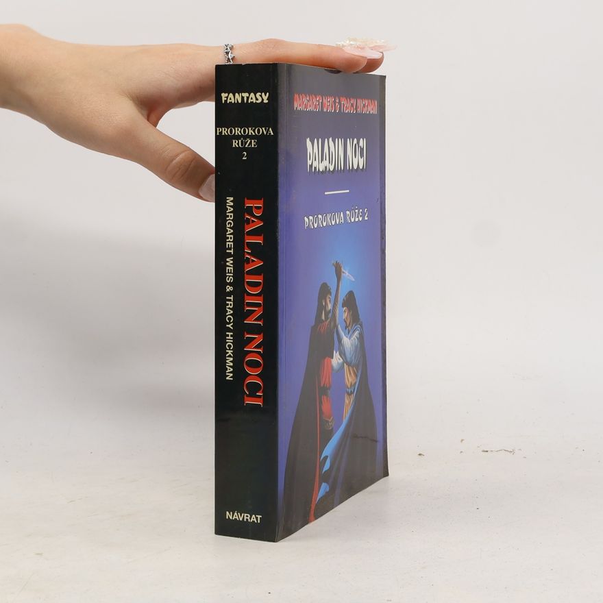 Tracy Hickman Paladin noci. Prorokova růže. 2.díl.