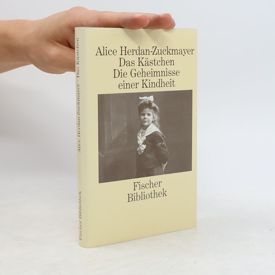 Alice Herdanová-Zuckmayerová Das Kästchen