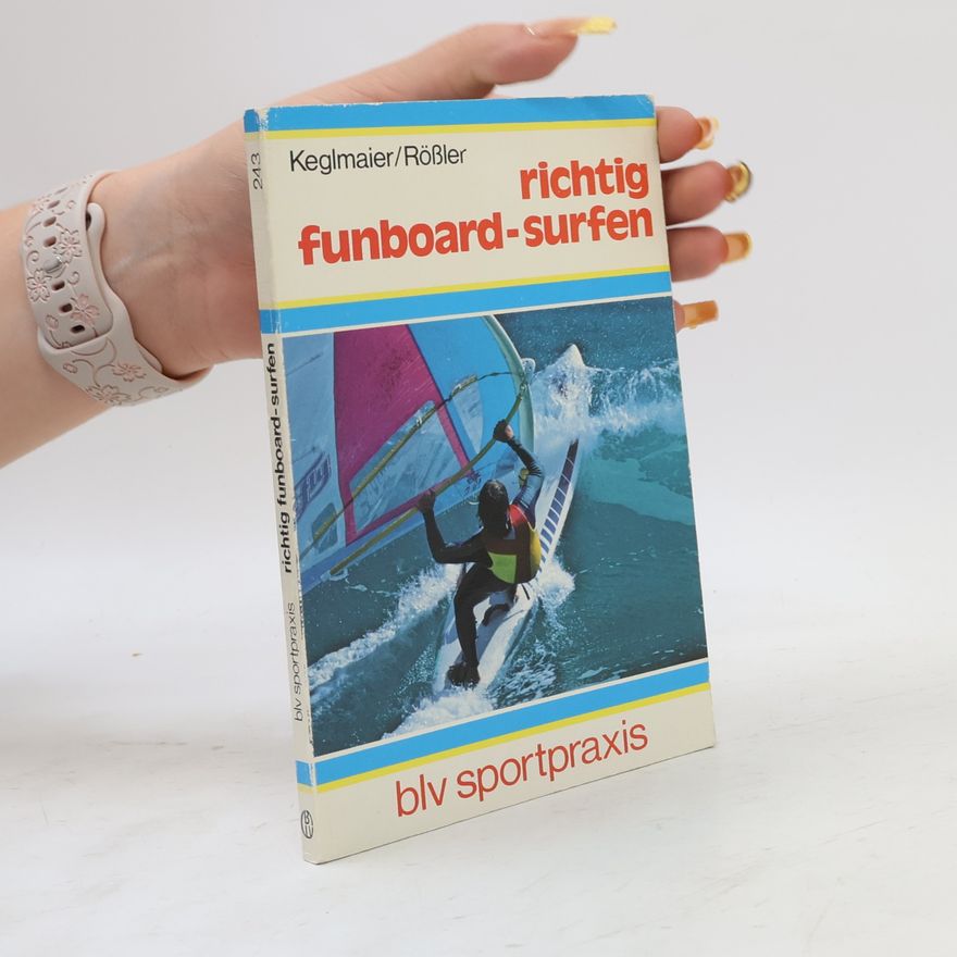 Hole Rößler Richtig funboard-surfen