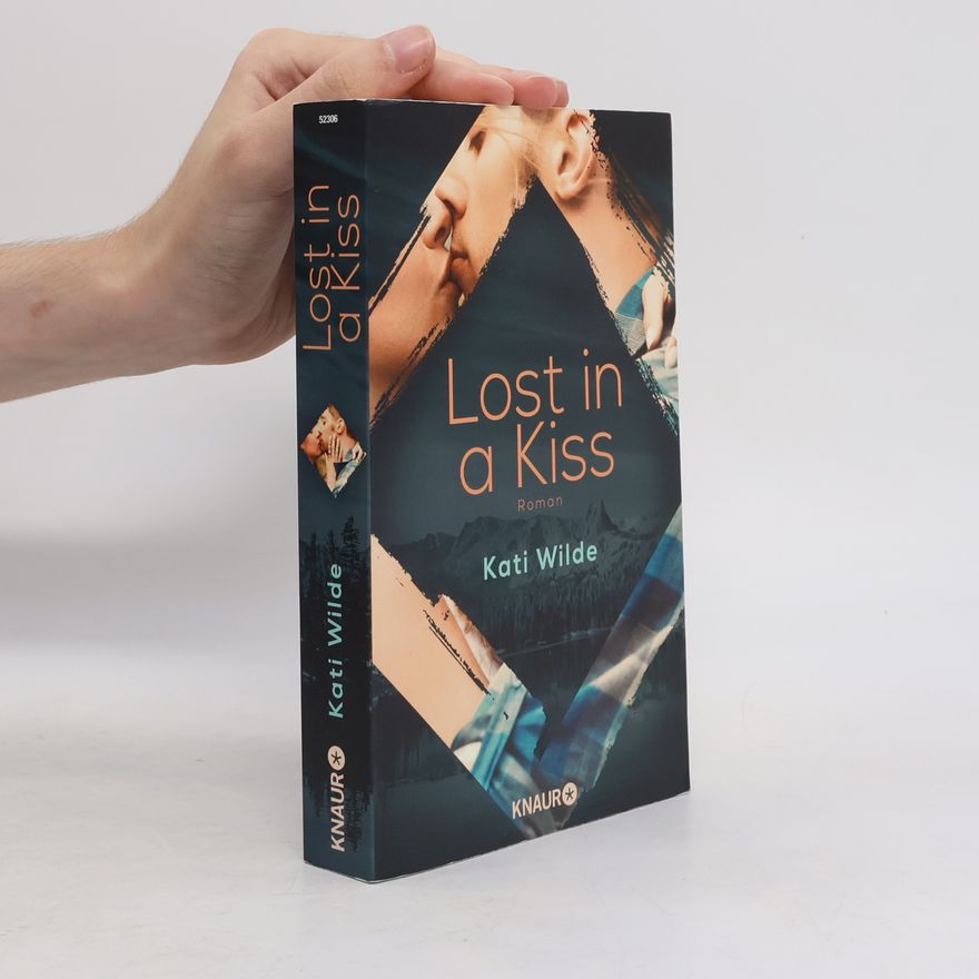 Kati Wilde Lost in a kiss