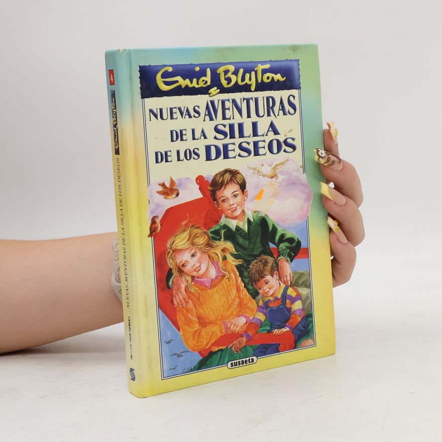 Enid Blyton Nuevas aventuras de la silla de los deseos