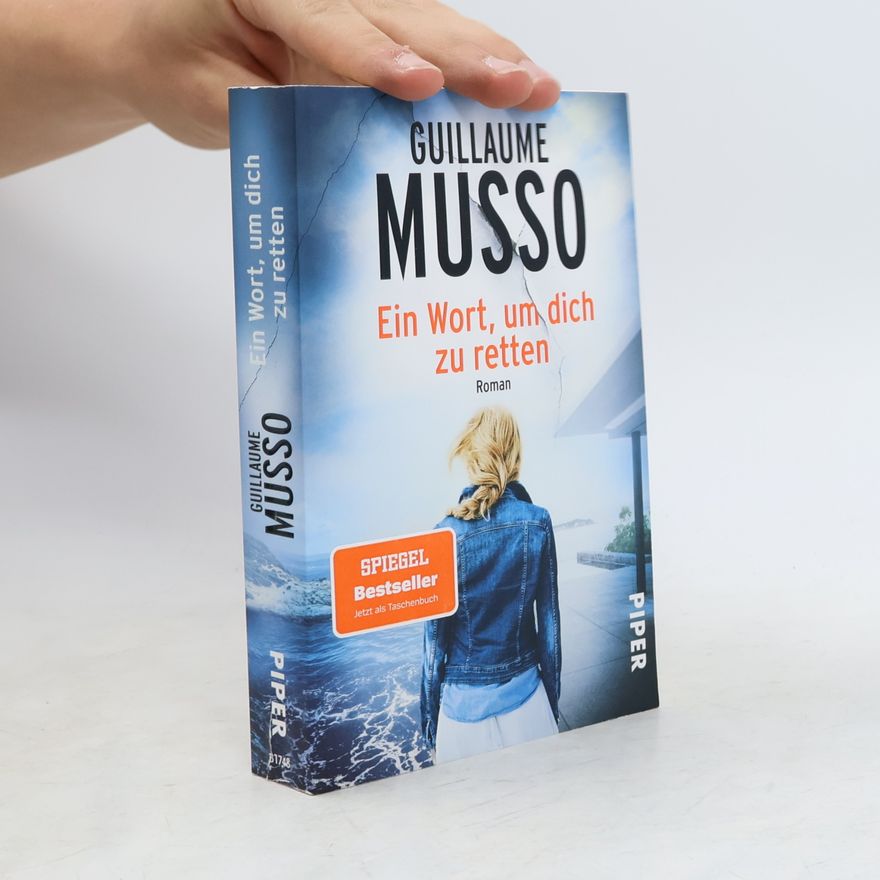 Guillaume Musso Ein Wort, um dich zu retten