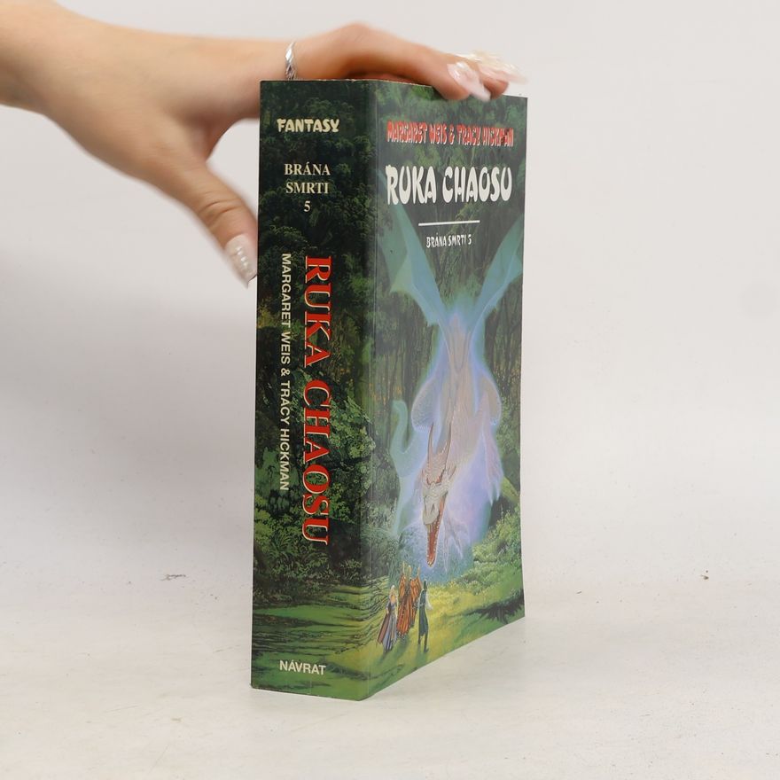 Tracy Hickman Ruka chaosu