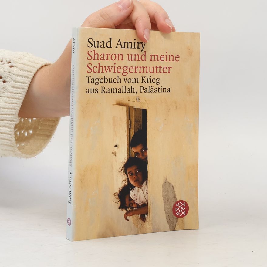 Suad Amiry Sharon und meine Schwiegermutter