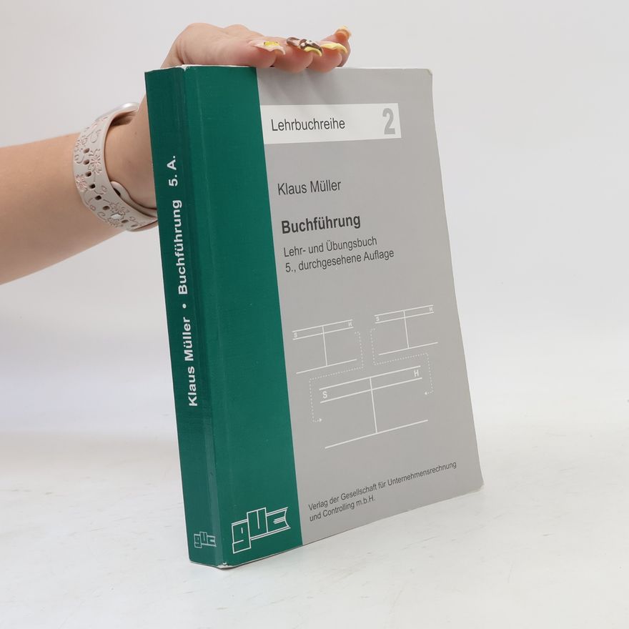 Klaus Müller Lehrbuchreihe - 2: Buchführung