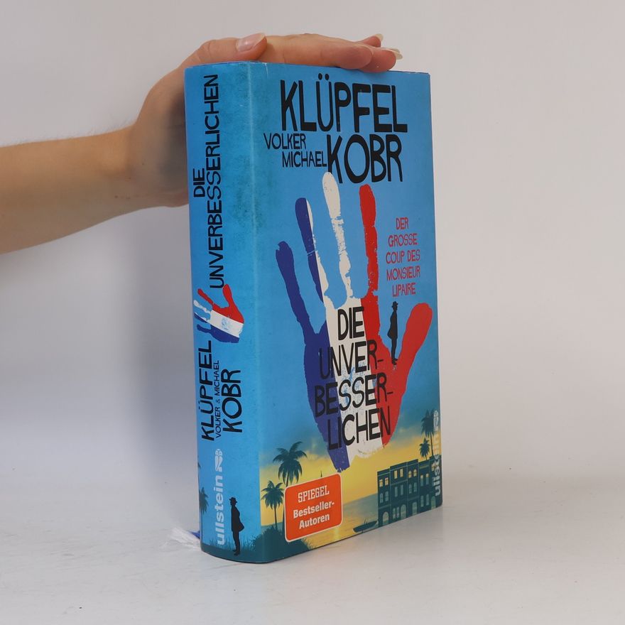Volker Klüpfel Der große Coup des Monsieur Lipaire
