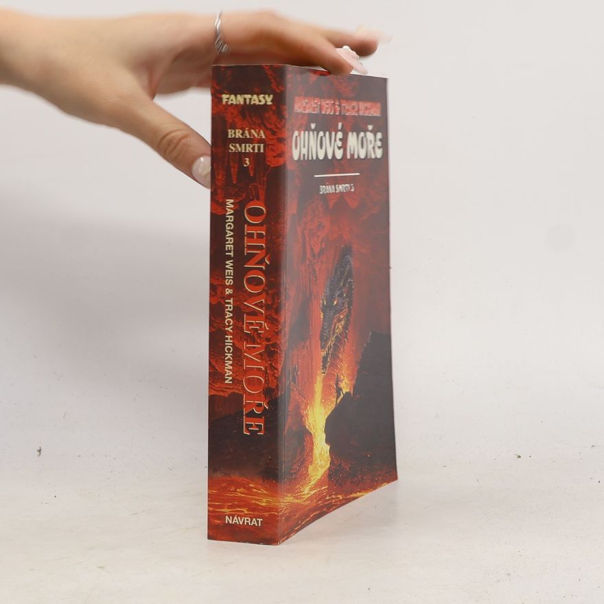 Tracy Hickman Brána smrti 3: Ohňové moře