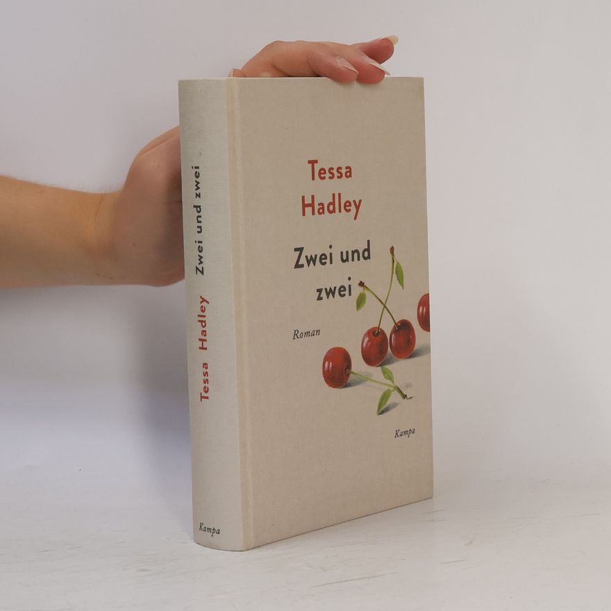 Tessa Hadley Zwei und zwei