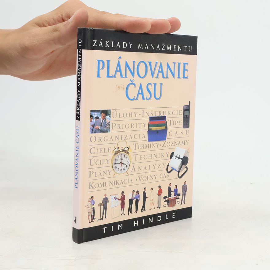 Tim Hindle Plánovanie času