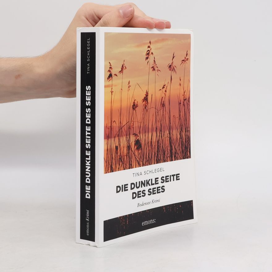 Tina Schlegel Die dunkle Seite des Sees