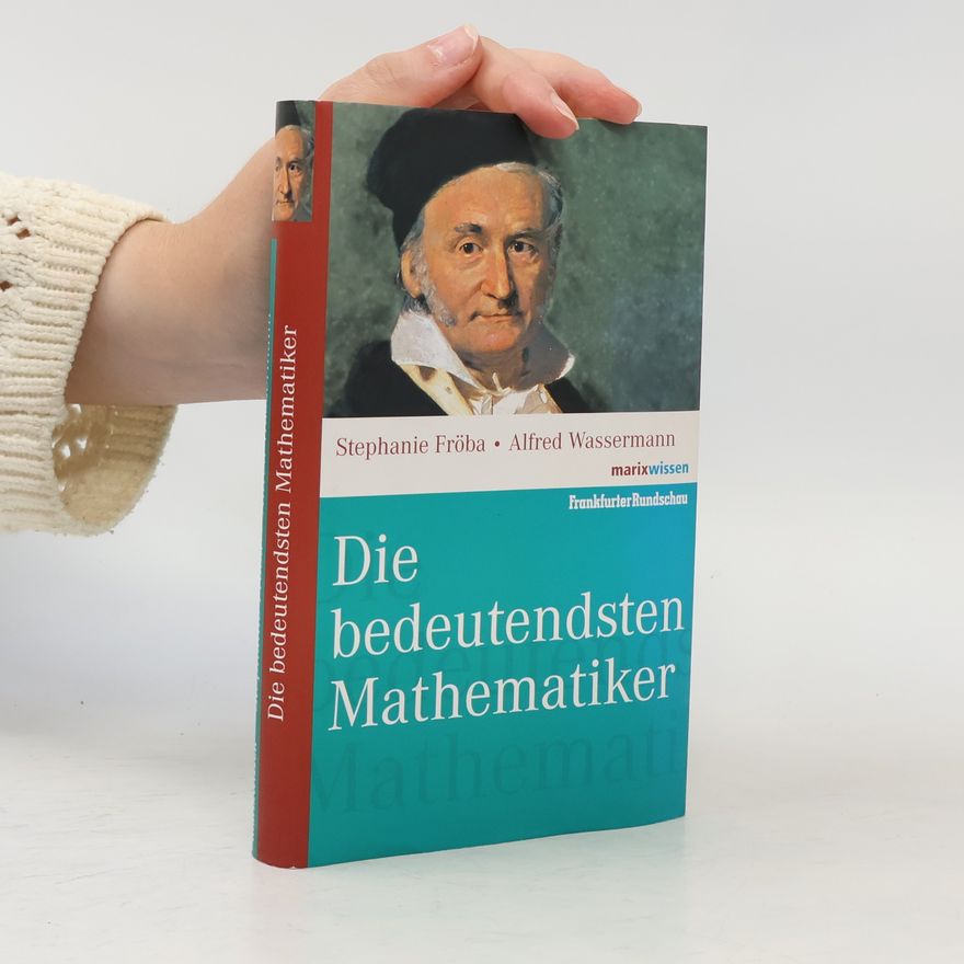 Alfred Wassermann Die bedeutendsten Mathematiker