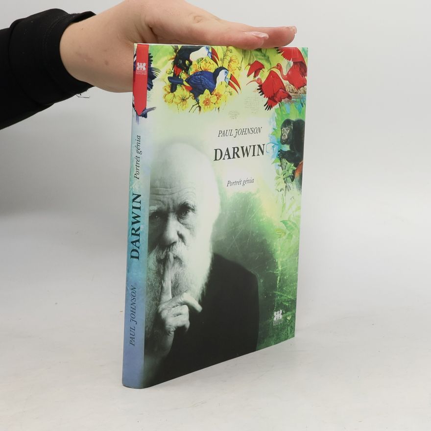 Paul Johnson Darwin. Portrét génia