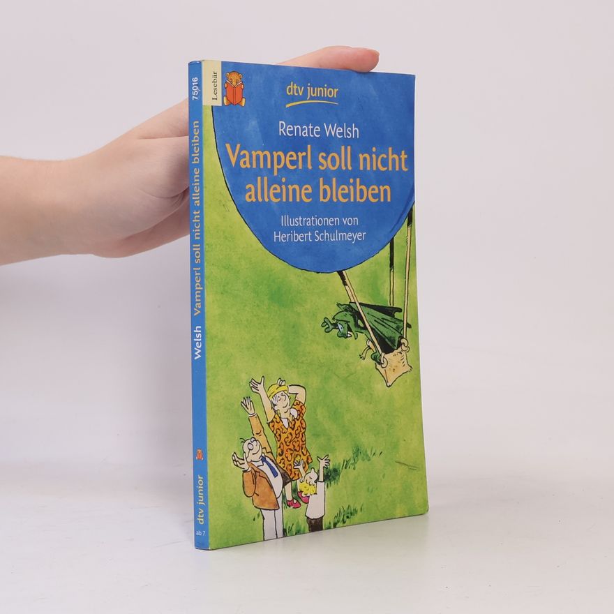Renate Welsh Vamperl soll nicht alleine bleiben
