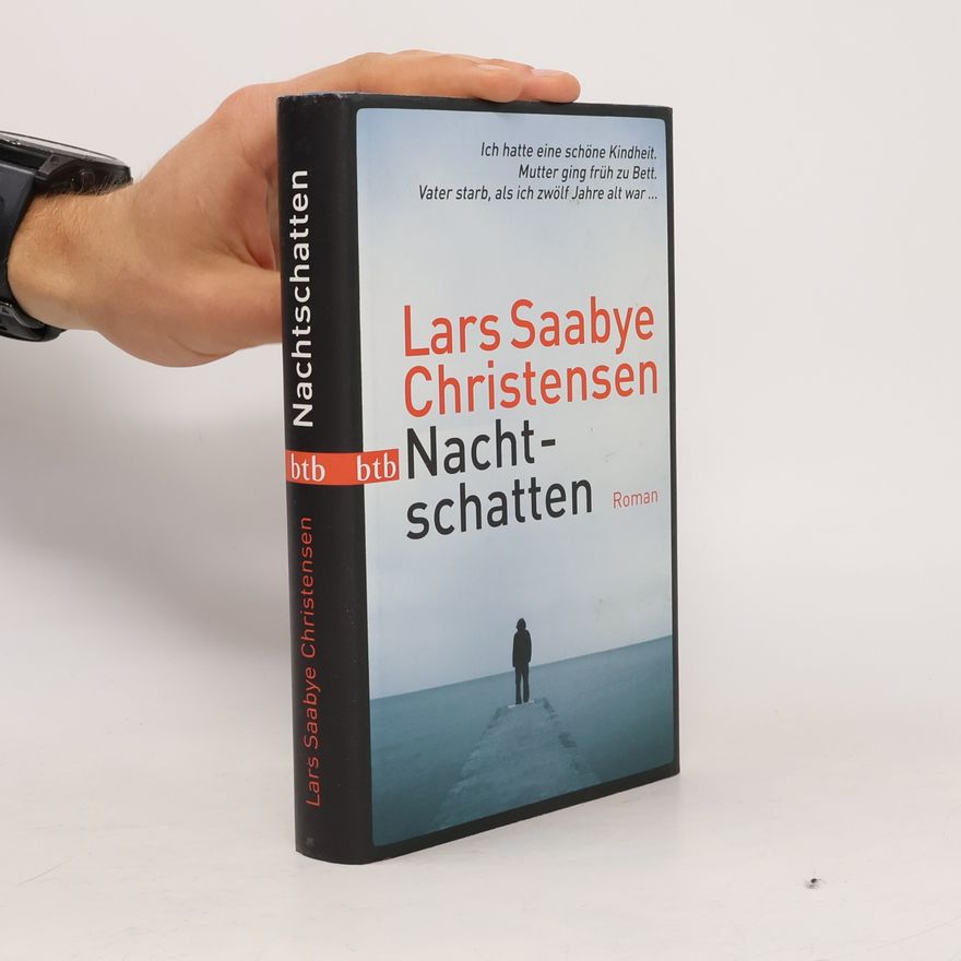 Lars Saabye Christensen Nachtschatten