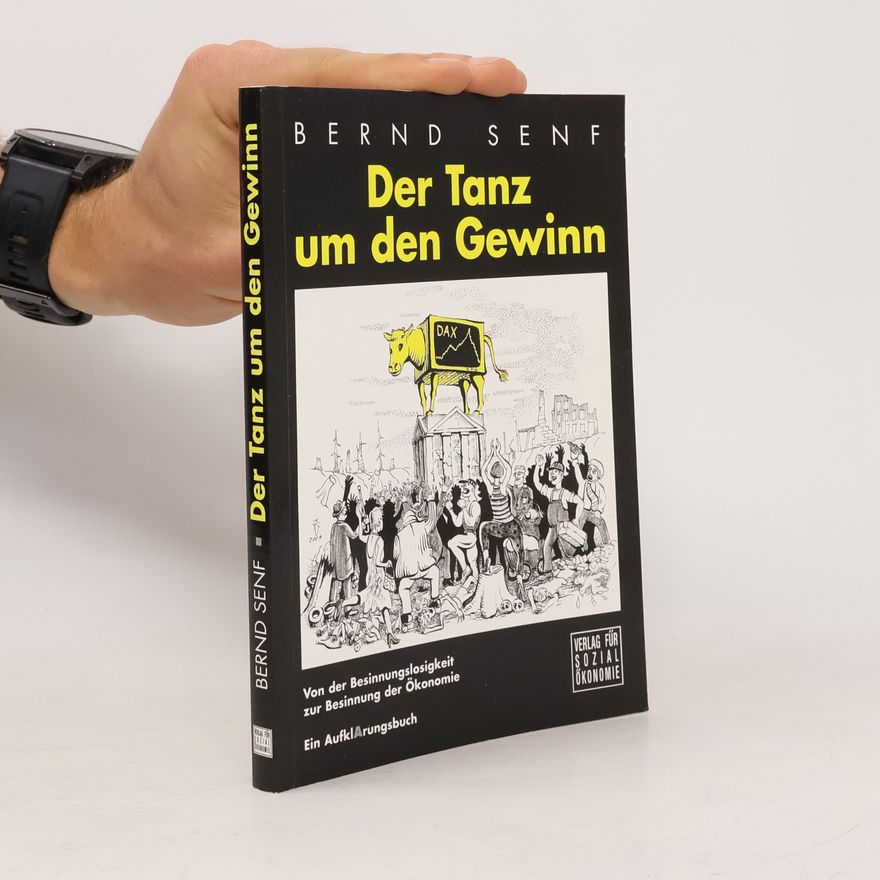 Bernd Senf Der Tanz um den Gewinn