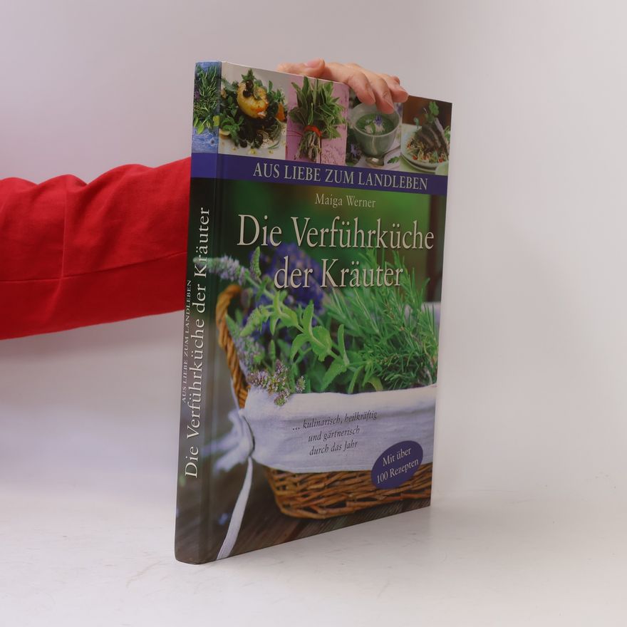 Maiga Werner Die Verfühküche der Kräuter