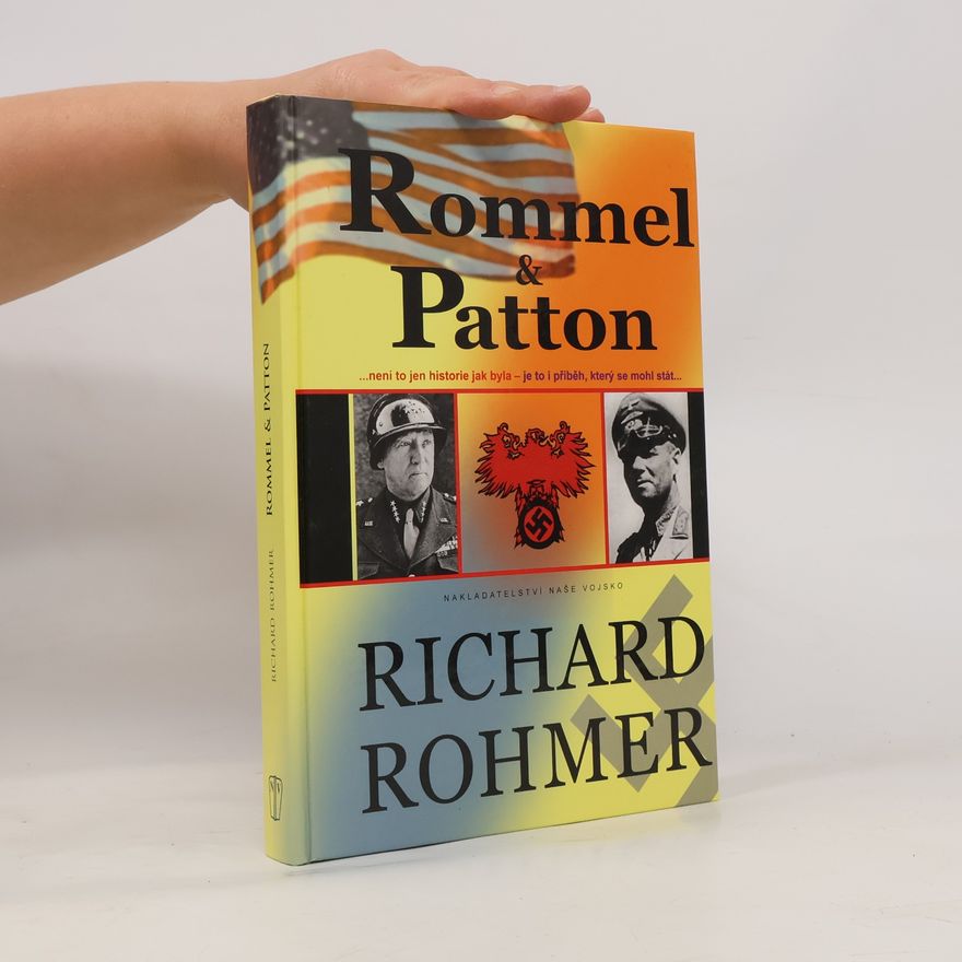 Richard Rohmer Rommel & Patton