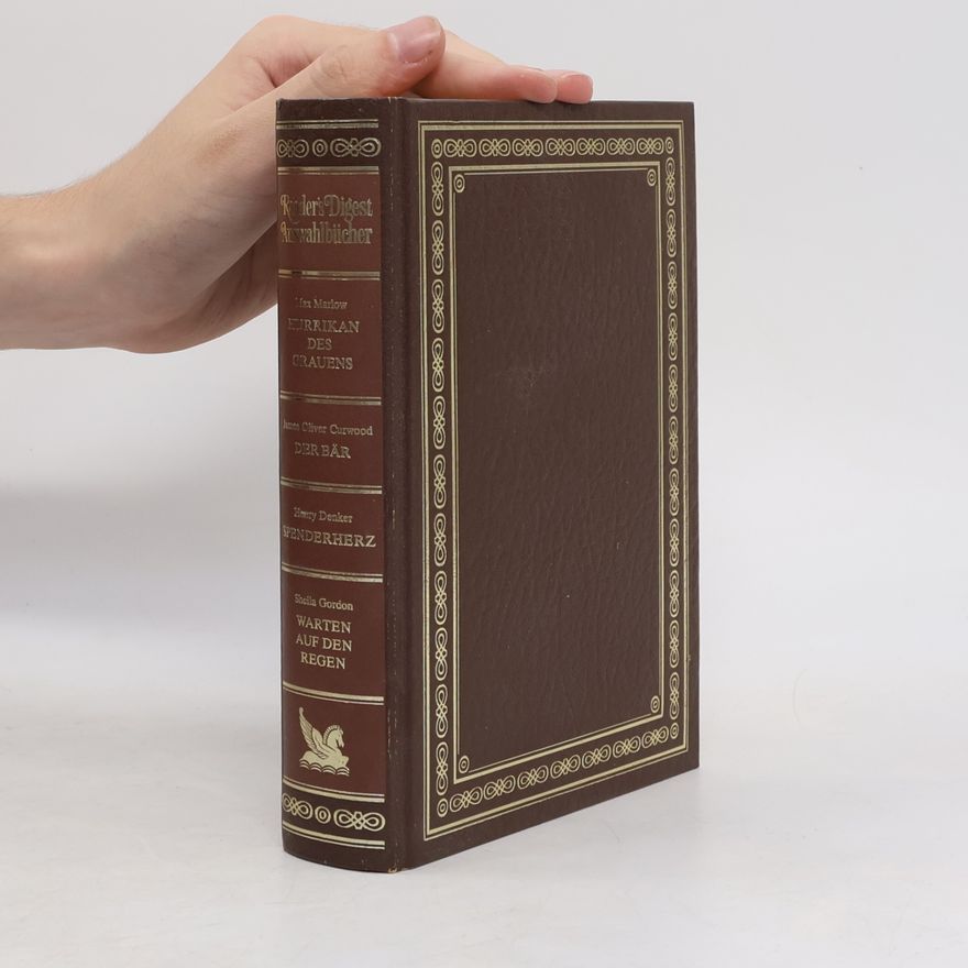 Kolektiv autorů Reader's Digest Auswahlbücher. Hurrikan des Grauens, Der Bär, Spenderherz, Warten auf den Regen