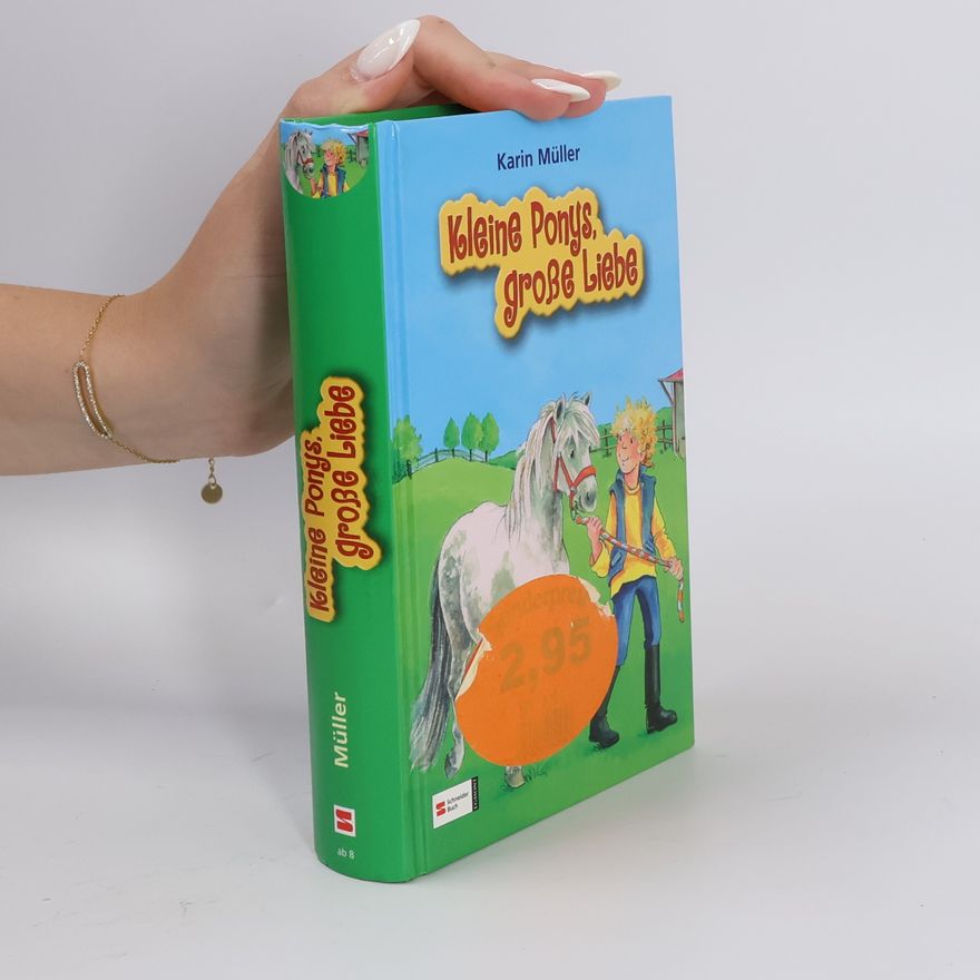 Karin Elke Kleine Ponys, große Liebe