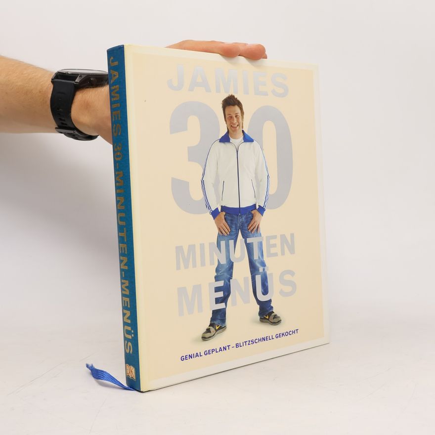 Jamie Oliver Jamies 30-Minuten-Menüs