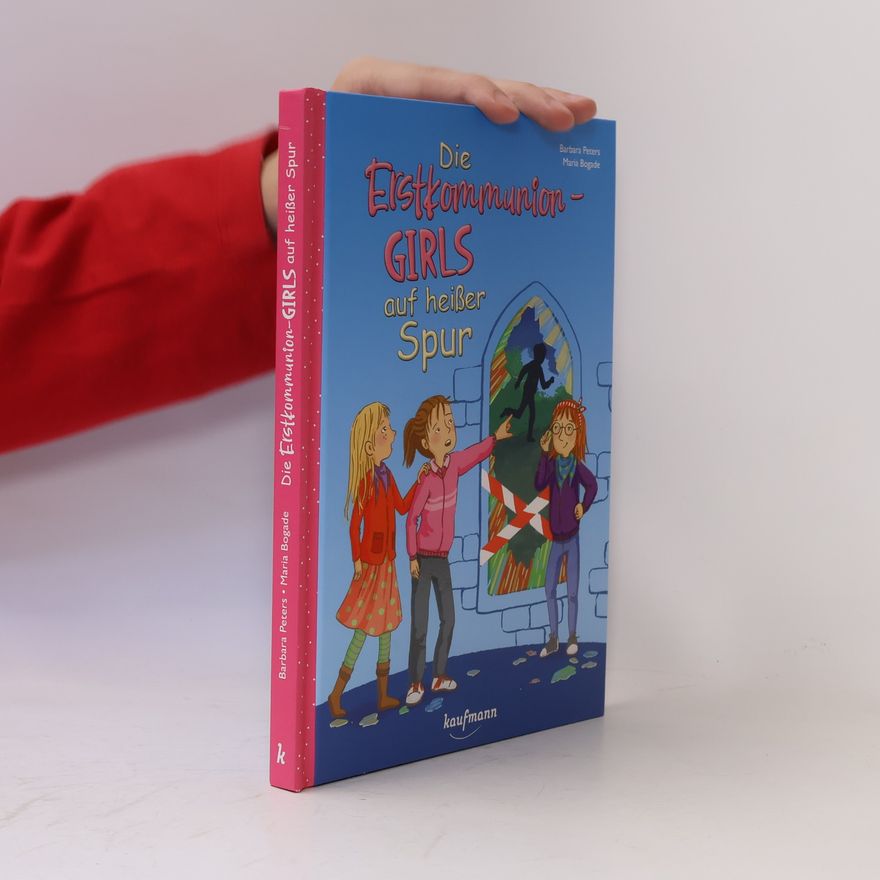 Barbara Peters Die Erstkommunion-Girls auf heißer Spur