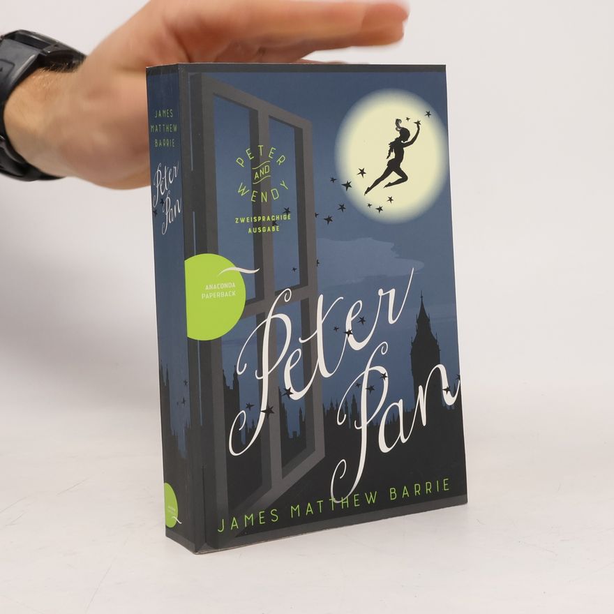 James Matthew Barrie Peter and Wendy