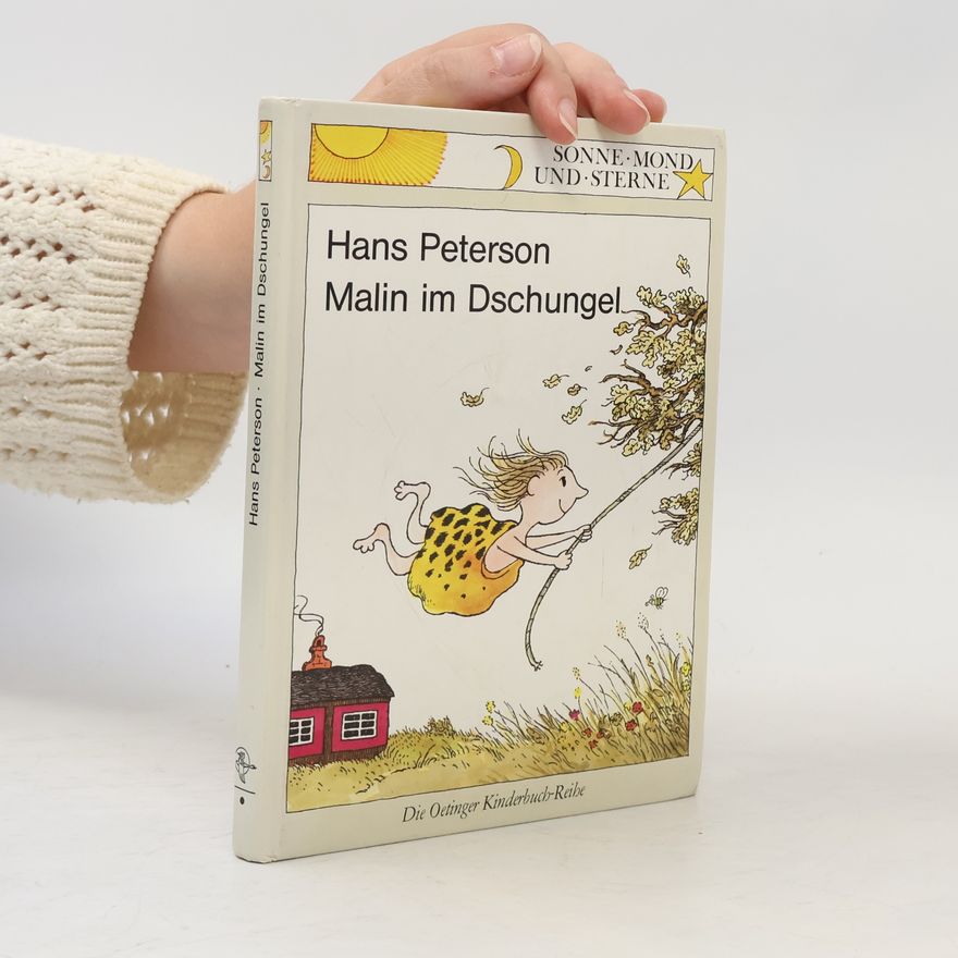 Hans Peterson Sonne, Mond und Sterne: Malin im Dschungel