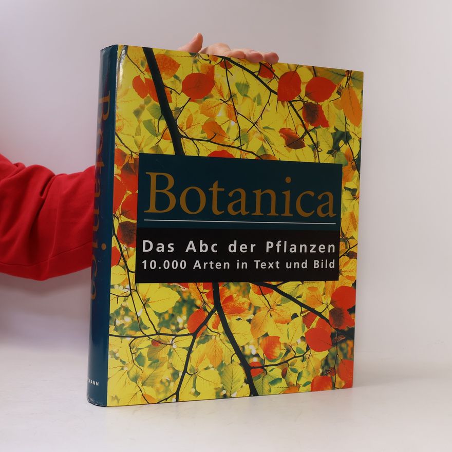 Kolektiv autorů Botanica : Das Abc der Pflanzen