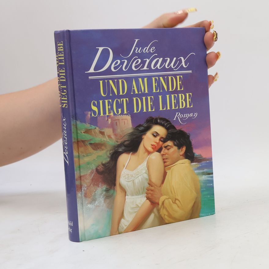 Jude Deveraux Und am ende siegt die Liebe