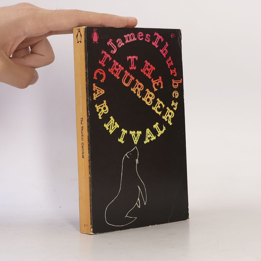 James Thurber The Thurber Carnival