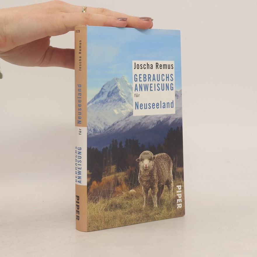 Joscha Remus Gebrauchsanweisung für Neuseeland