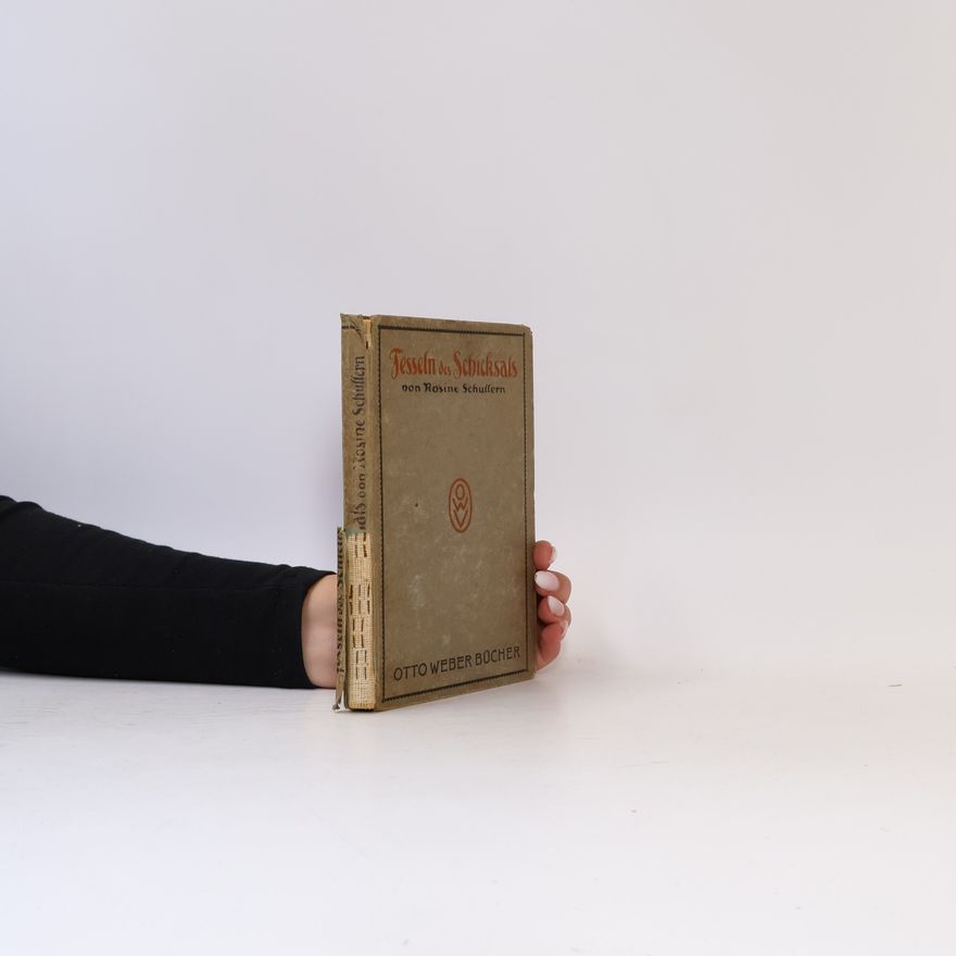 Rosine Schullern Fesseln des Schicksals