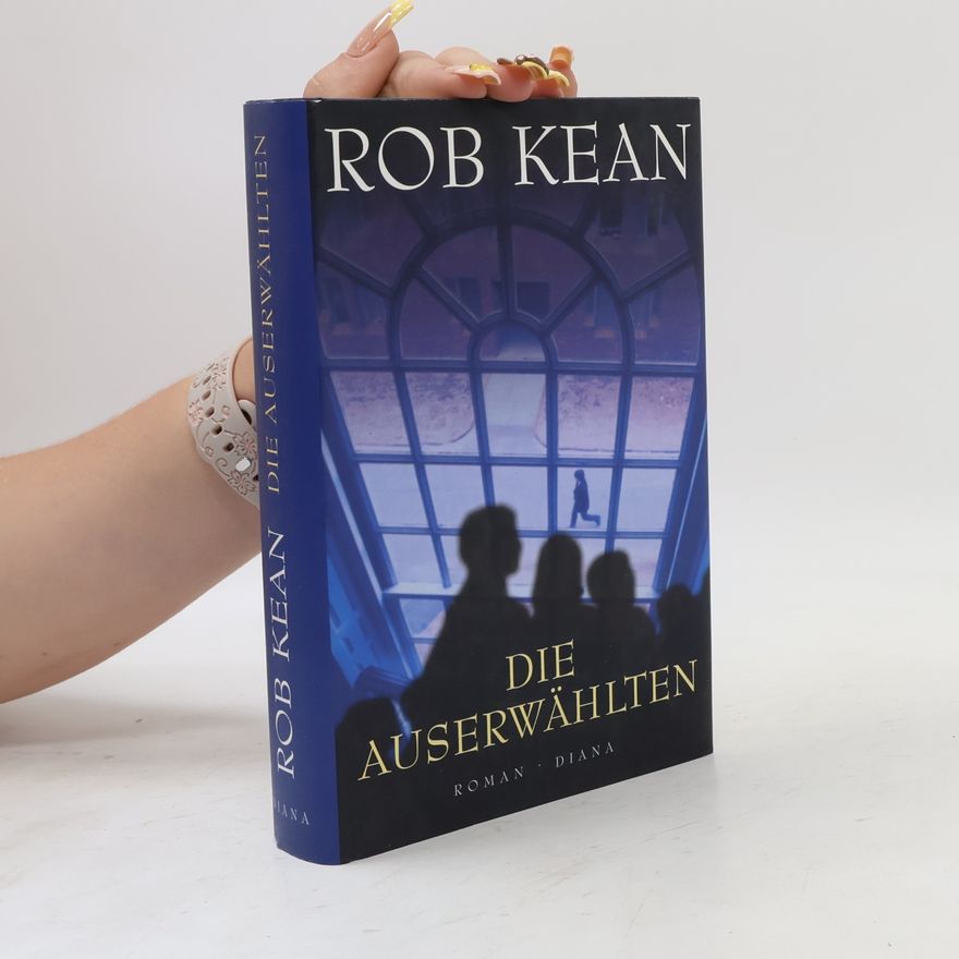 Rob Kean Die Auserwählten