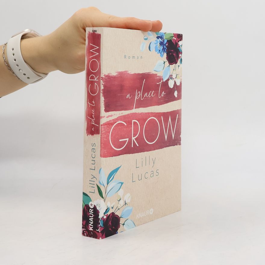 Lilly Lucas A place to grow