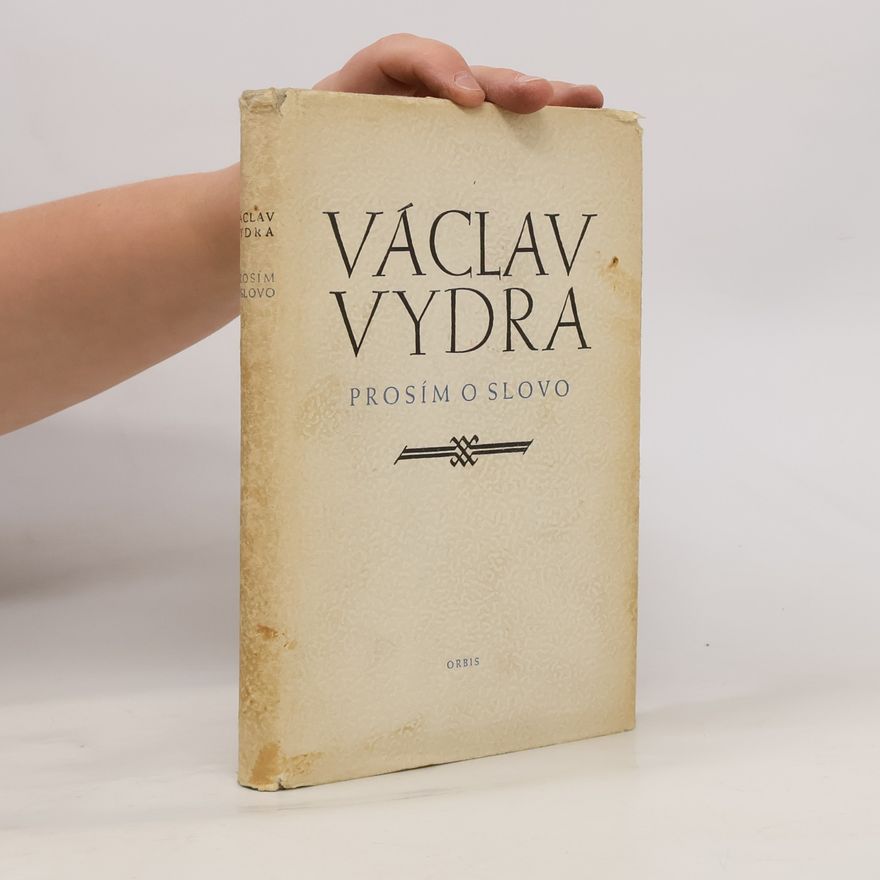 Václav Vydra Prosím o slovo