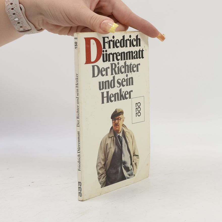 Friedrich Dürrenmatt Der Richter und sein Henker