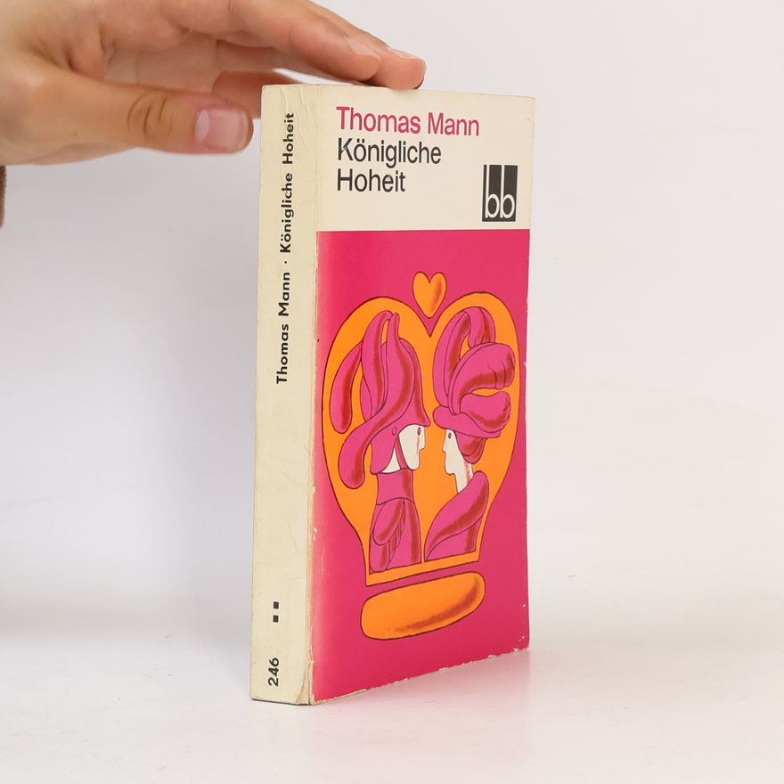 Thomas Mann Königliche Hoheit