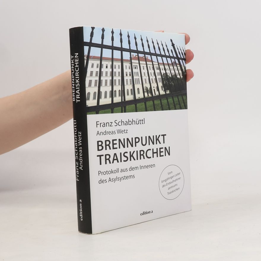 Franz Schabhüttl Brennpunkt Traiskirchen