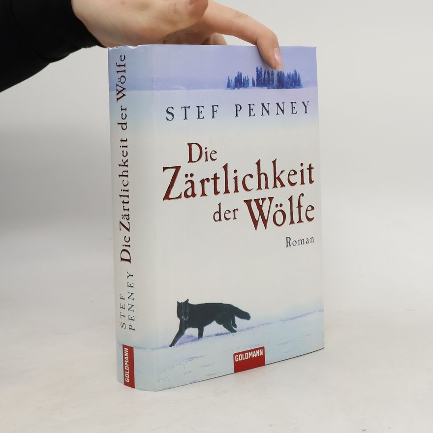 Stef Penney Die Zärtlichkeit der Wölfe