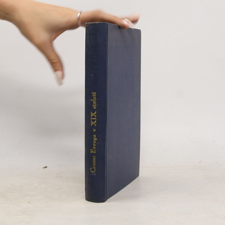 Benedetto Croce Evropa v XIX. století