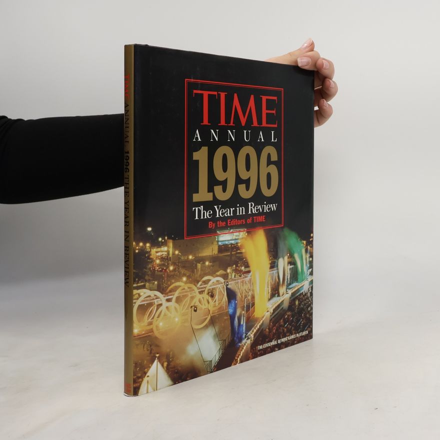 Kolektiv autorů Time Annual 1996 The Year in Review