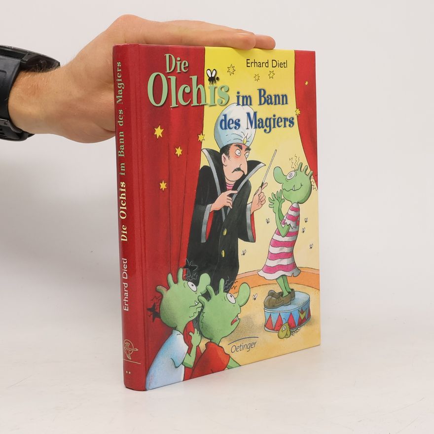 Erhard Dietl Die Olchis im Bann des Magiers