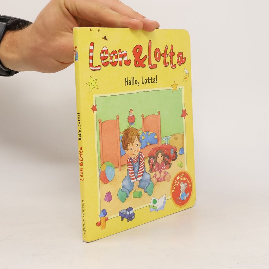Various authors Leon & Lotte. Hallo, Lotta!