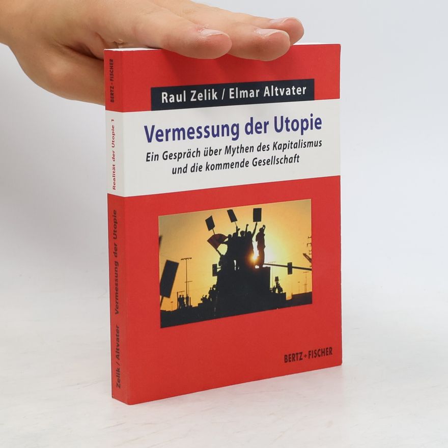 Raul Zelik Vermessung der Utopie