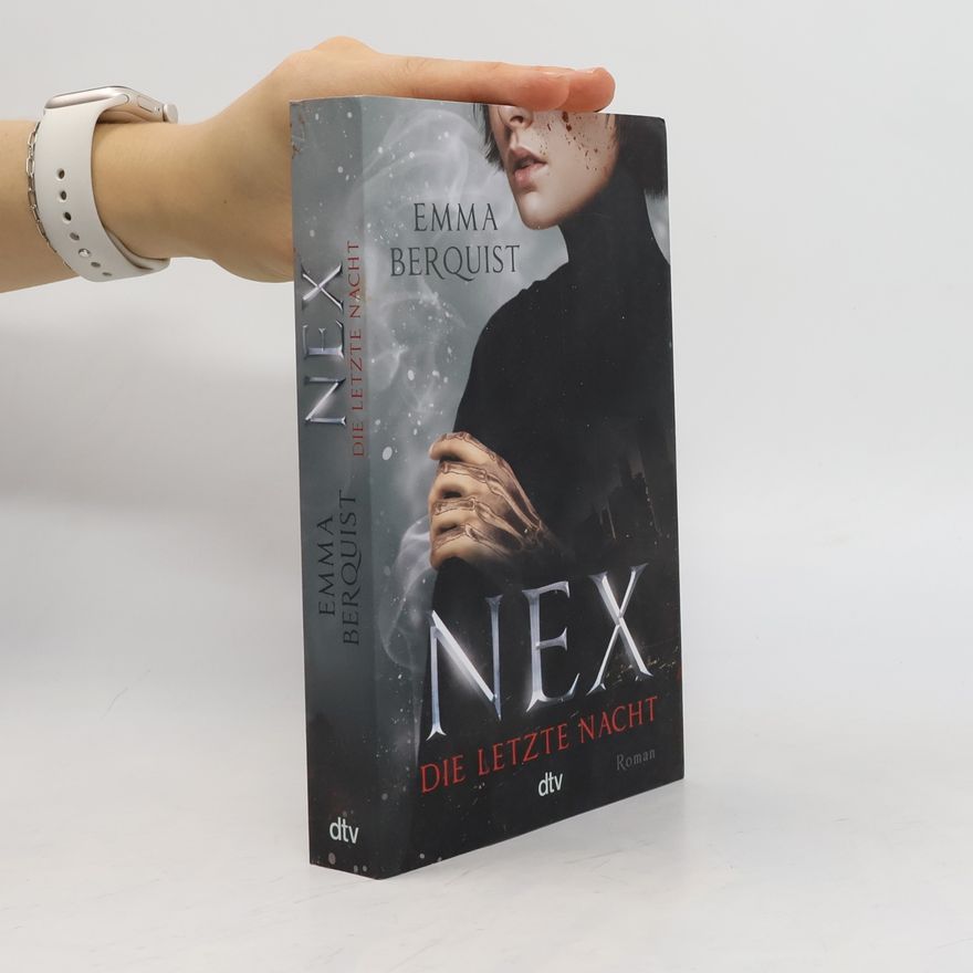 Emma Berquist Nex – Die letzte Nacht