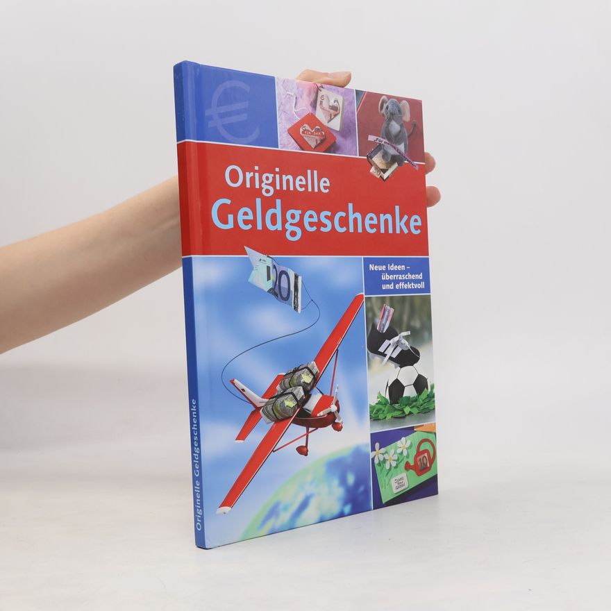 Various authors Originelle Geldgeschenke