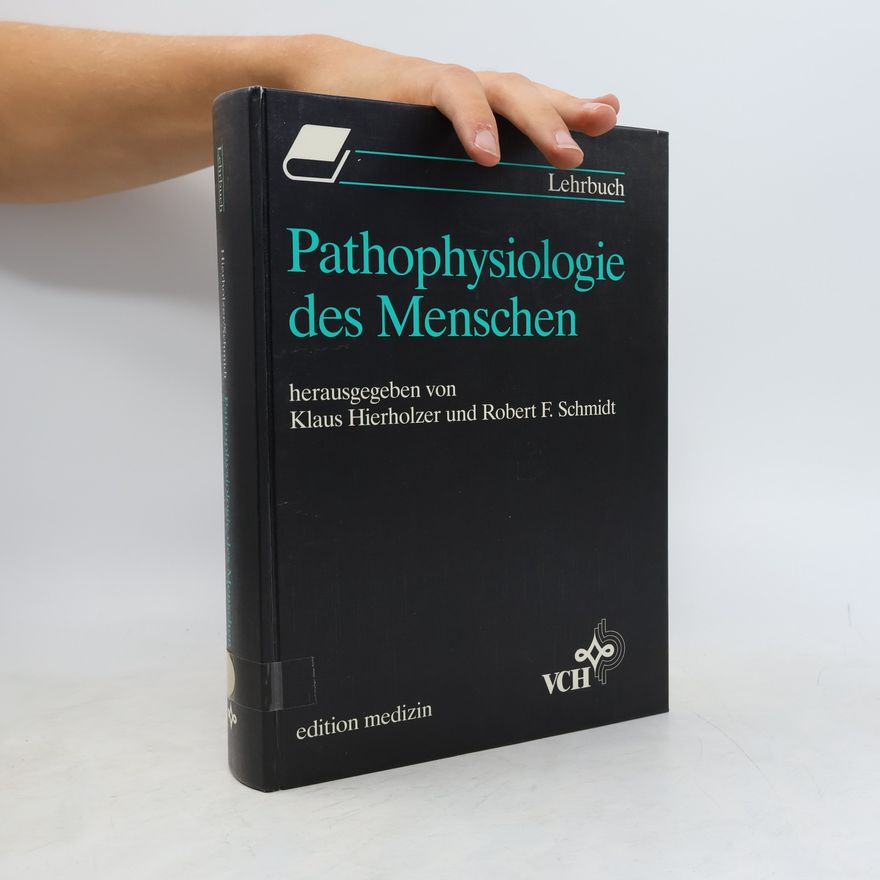Klaus Hierholzer Pathophysiologie des Menschen