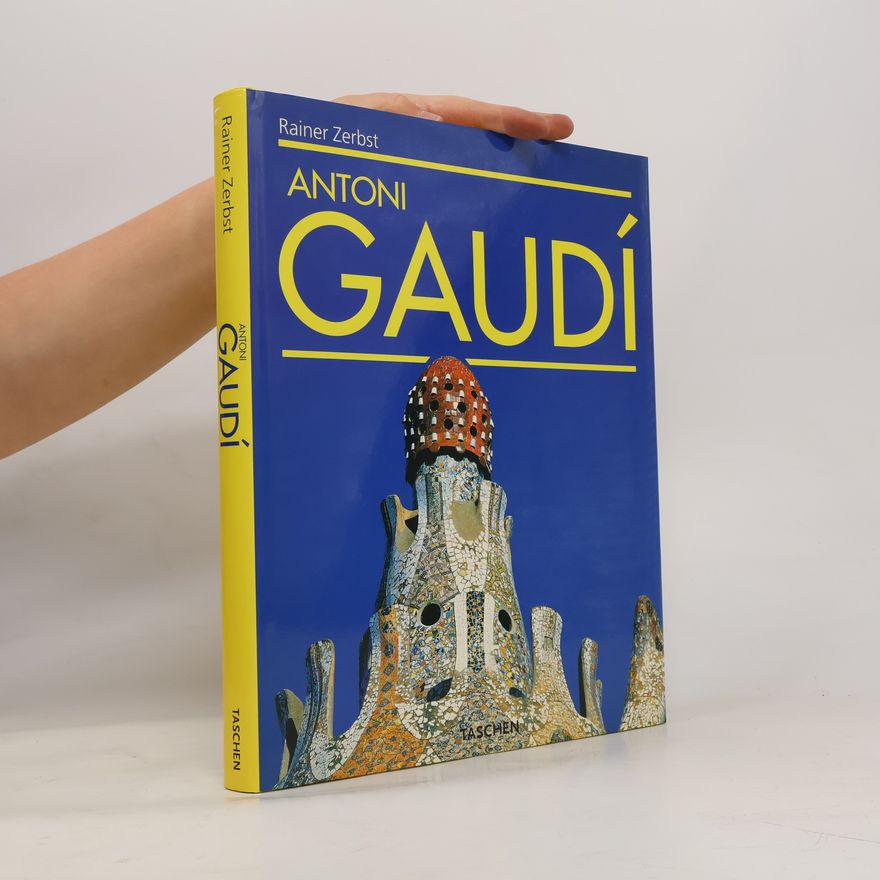 Rainer Zerbst Antoni Gaudí