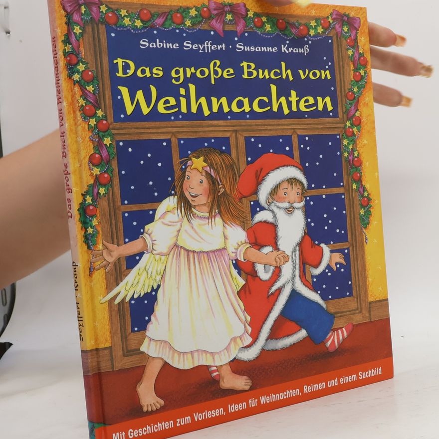 Sabine Seyffert Das große Buch von Weihnachten