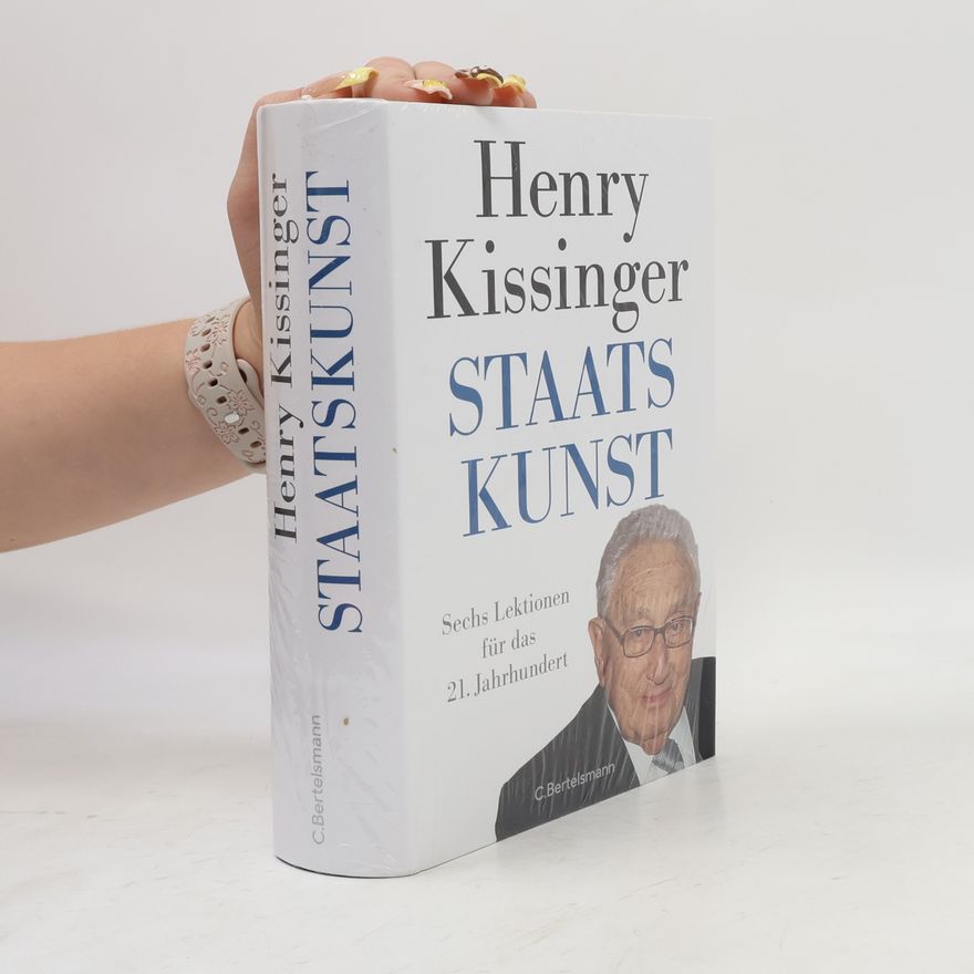 Henry Kissinger Staatskunst